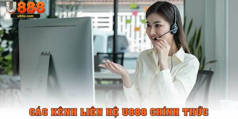 Các kênh liên hệ U888 chính thức
