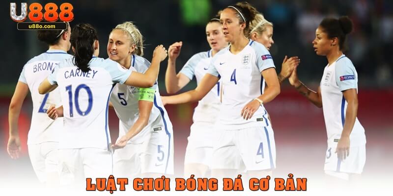 Luật chơi bóng đá cơ bản